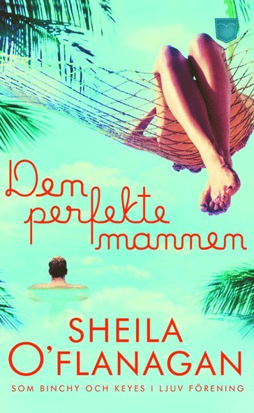 Sheila O´Flanagan - Den perfekte mannen, Pocket