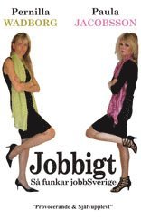 e-Bok Jobbigt  så funkar jobbsverige!