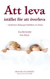 Eva Berlander, Eva Dozzi - Att leva istället för att överleva, Häftad