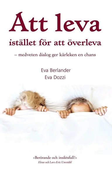 Eva Berlander - Att leva istället för att överleva, E-bok