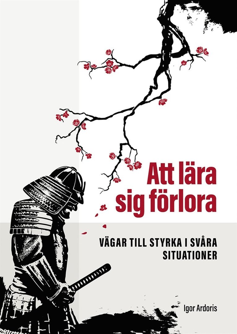Igor Ardoris - Att lära sig förlora, E-bok