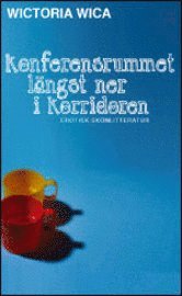 e-Bok Konferensrummet längst ner i korridoren  erotisk skönlitteratur