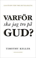 Varfr ska jag tro p Gud?