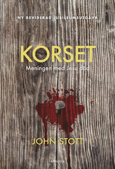 John Stott Korset : meningen med Jesu död