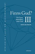 Finns Gud? : om livets absurditet utan Gud