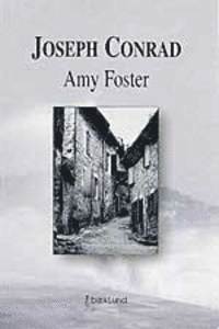 Joseph Conrad - Amy Foster, Häftad