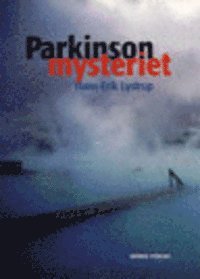 Hans-Erik Lystrup Parkinsonmysteriet