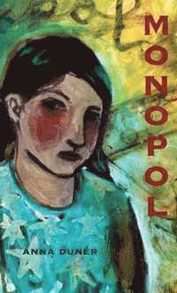 Anna Dunér - Monopol, Inbunden