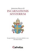 Incarnationis mysterium : kungrelsebullan av det stora jubelret 2000 efter Kristi fdelse