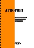 Afrofobi : en kunskapsversikt ver afrosvenskars situation i dagens Sverige