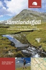 Jämtlandsfjäll : dagsturer från Sylarna Storulvån och Blåhammaren