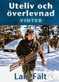 Uteliv och verlevnad : Vinter