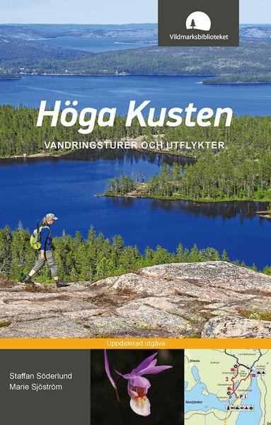 Staffan Söderlund, Marie Sjöström - Höga kusten : vandringsturer och utflykter, Häftad