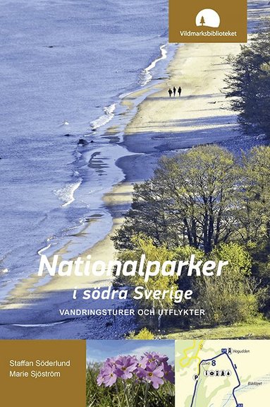 Staffan Söderlund, Marie Sjöström - Nationalparker i södra Sverige : vandringsturer och utflykter, Häftad