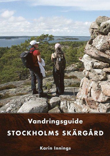 Karin Innings Stockholms skärgård : vandringsguide