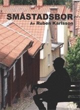 Ruben Karlsson Småstadsbor