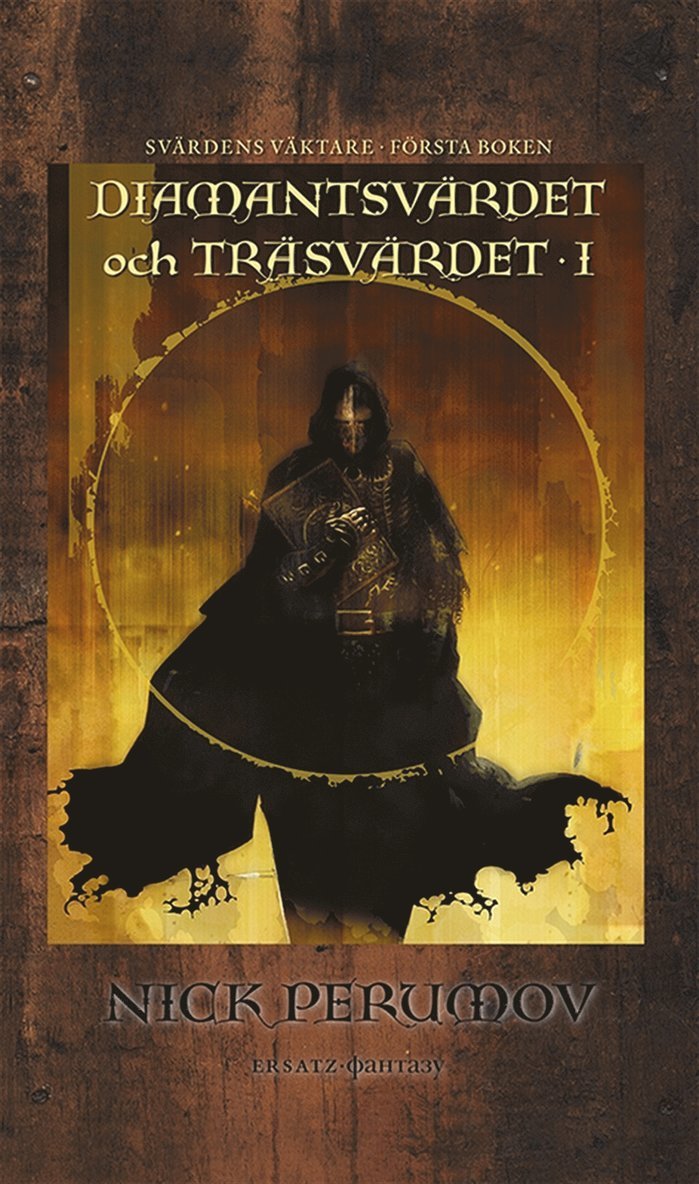 Nick Perumov - Diamantsvärdet och Träsvärdet 1, E-bok