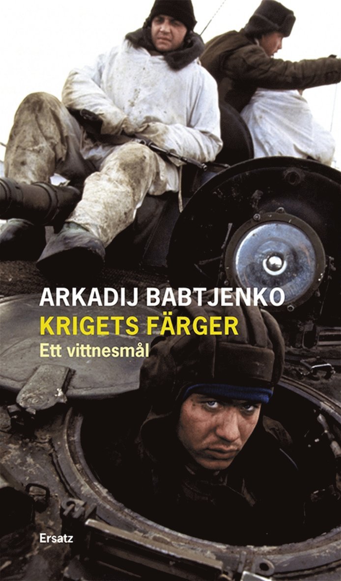 Arkadij Babtjenko - Krigets färger, E-bok