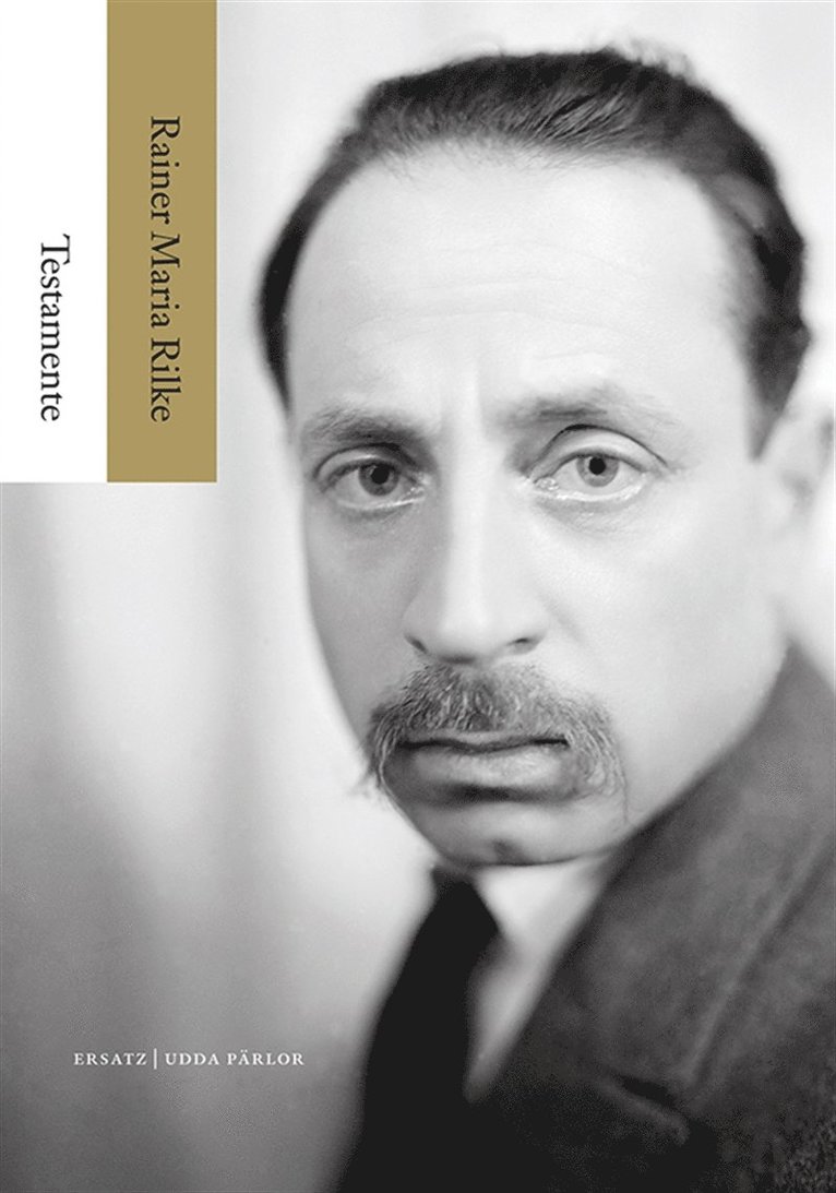Rainer Maria Rilke - Testamente, E-bok