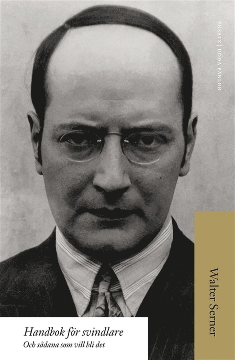 Walter Serner - Handbok för svindlare. Och sådana som vill bli det, E-bok
