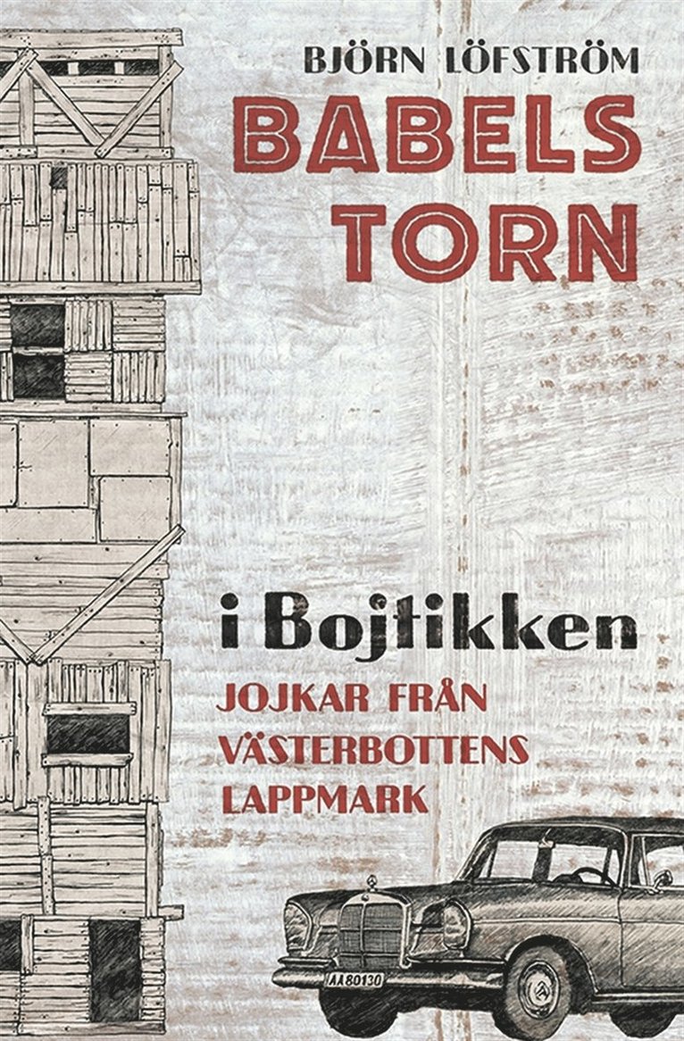 Björn Löfström - Babels torn i Bojtikken, E-bok