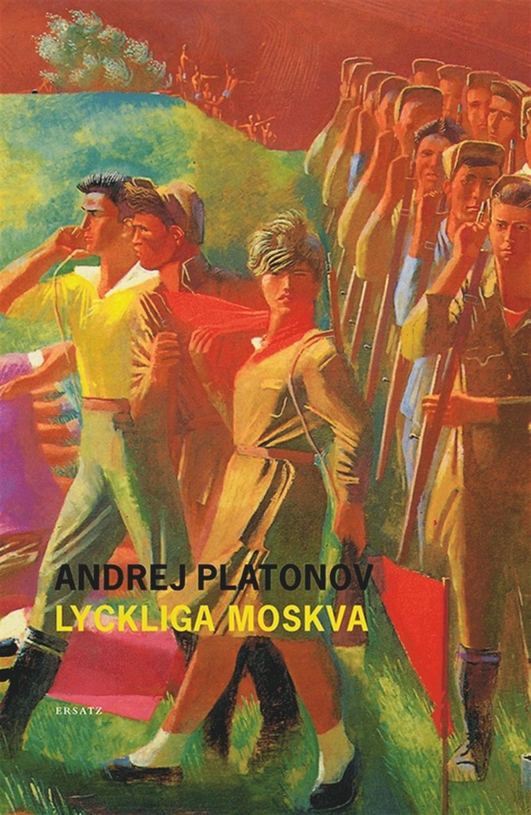 Andrej Platonov - Lyckliga Moskva, E-bok