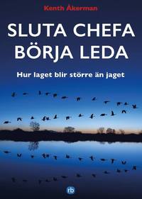 e-Bok Sluta chefa börja leda  hur laget blir större än jaget.