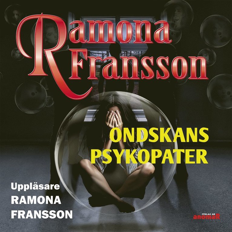 Ramona Fransson - Ondskans psykopater, Ljudbok