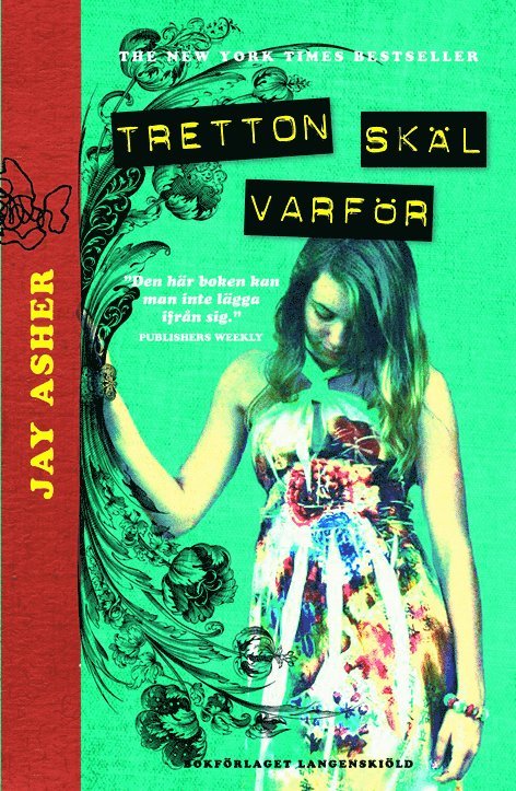Jay Asher - Tretton skäl varför, Häftad