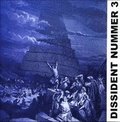 Dissident 3 - Var �r vi p� v�g?