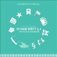 Lena Barrow, Jona Elings, Filippa Bergström, John Nordmark - Vi har rätt 2.1, Häftad