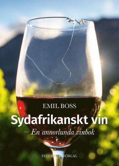 Sydafrikanskt vin – En annorlunda vinbok