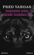Mannen som vände insidan ut