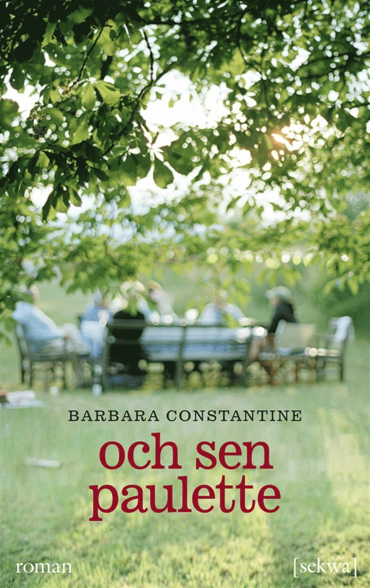 Barbara Constantine - Och sen Paulette, E-bok