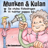 e-Bok Munken   Kulan I, De stulna fiskedragen ; Vi tvättar pappas bil <br />                        CD bok