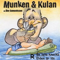 e-Bok Munken   Kulan R, Be leta knacka ; Elden är lös <br />                        CD bok