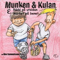 e-Bok Munken   Kulan EPSILON, Rädd på utsidan ; Märket på benet <br />                        CD bok