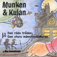 e-Bok Munken   Kulan MY, Den röda tråden ; Den stora människoälskaren <br />                        CD bok