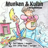 Ladda ner e Bok Munken Kulan SIGMA, Det känns i magen ; Att sitta fast
i berget CD bok Online PDF