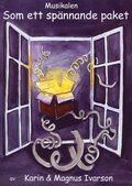 Som ett sp�nnande paket - Noter & manus
