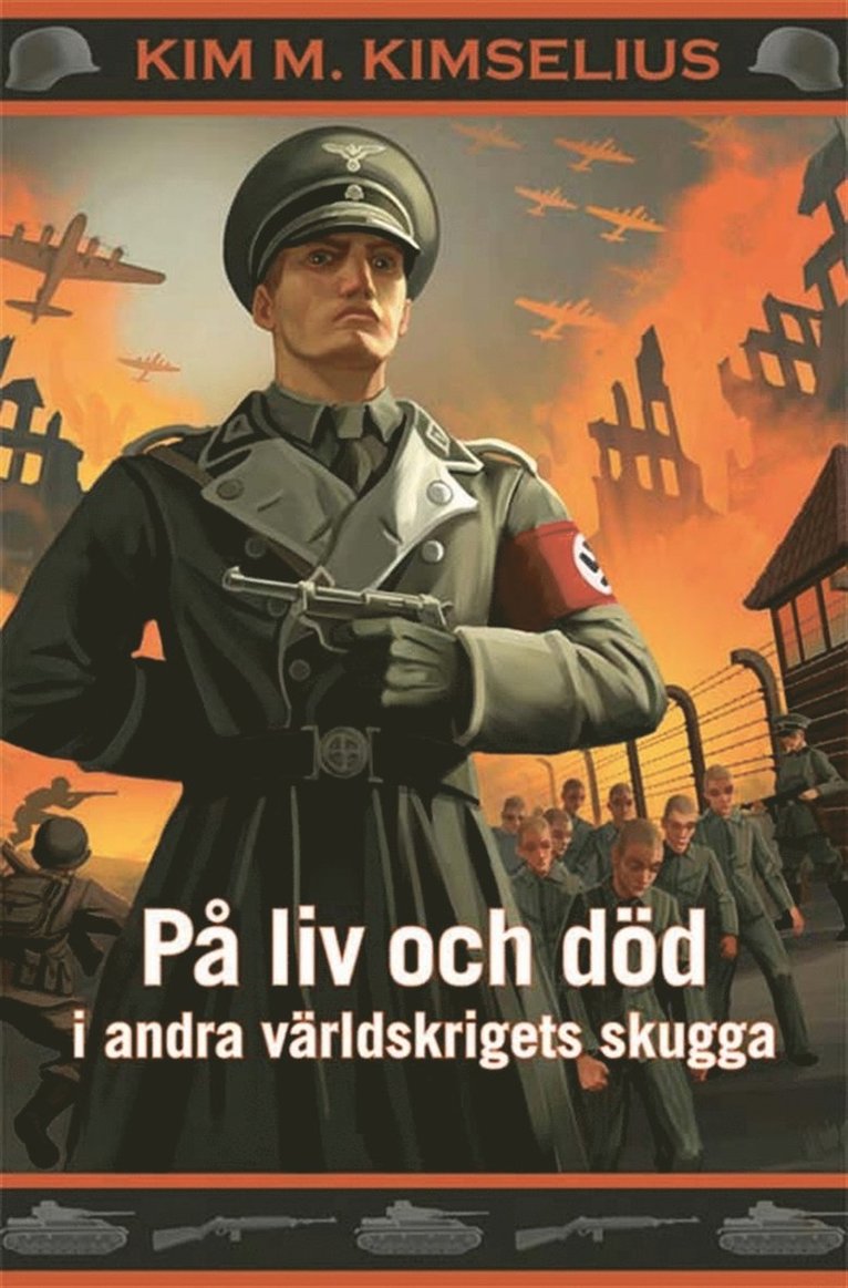 Kim M Kimselius - På liv och död i andra världskrigets skugga, E-bok