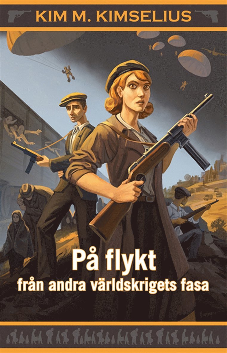 Kim M. Kimselius - På flykt från andra världskrigets fasa, E-bok