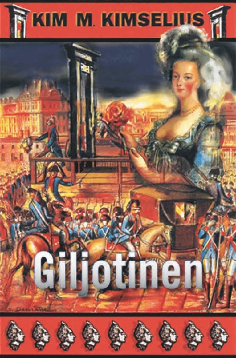 Kim M. Kimselius - Giljotinen, E-bok
