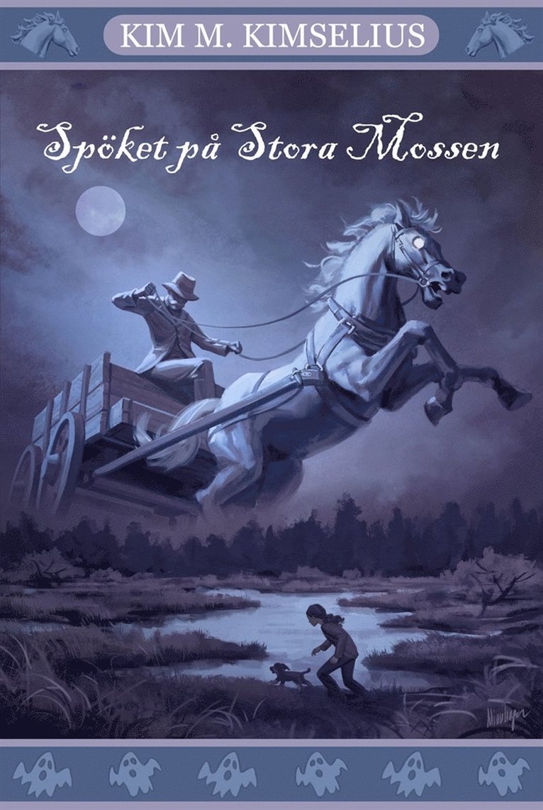 Kim M. Kimselius - Spöket på Stora Mossen, E-bok