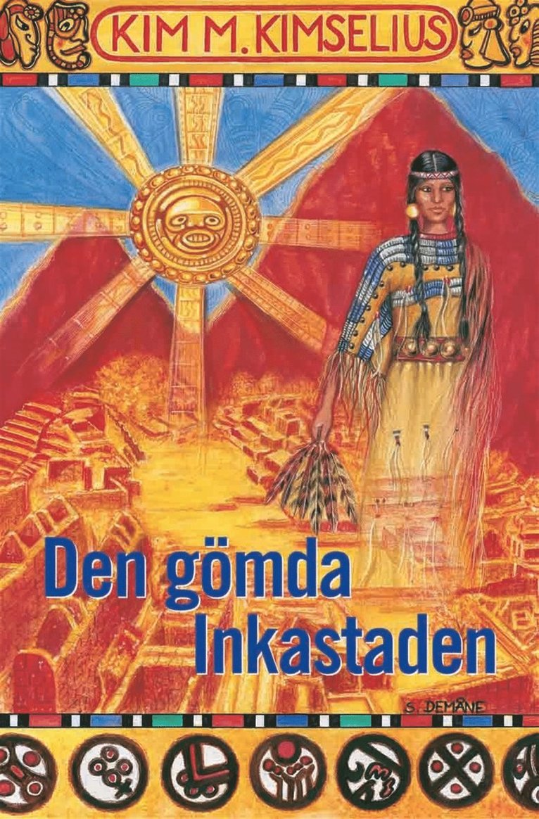 Kim M. Kimselius - Den gömda Inkastaden, E-bok