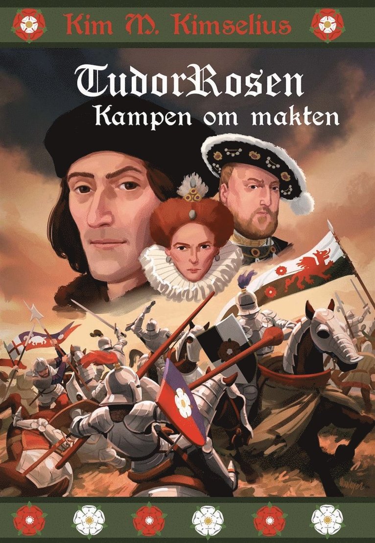 Kim M. Kimselius - TudorRosen Kampen om makten, E-bok