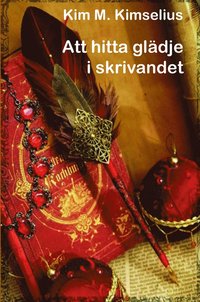 Att hitta gldje i skrivandet