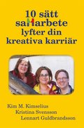 10 stt samarbete lyfter din kreativa karrir