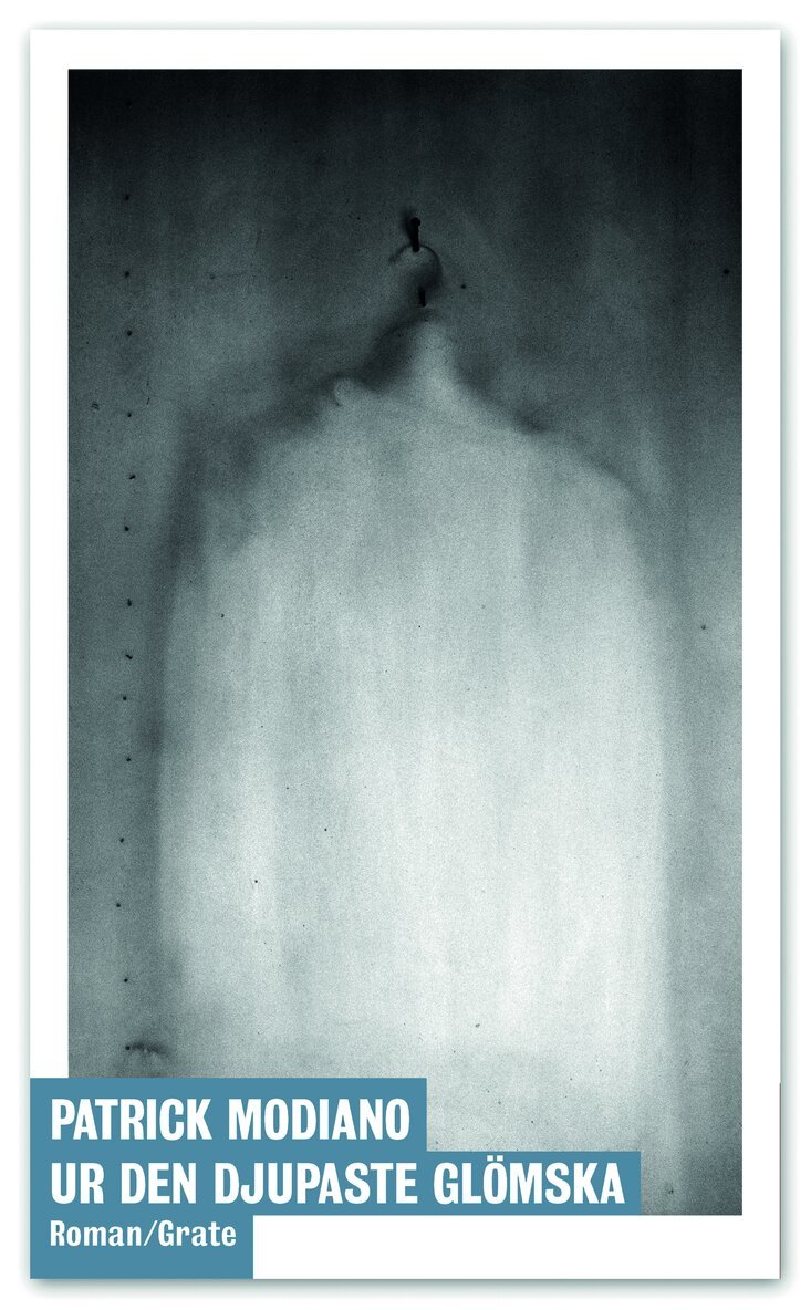 Patrick Modiano - Ur den djupaste glömska, Häftad