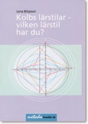 Lena Börjeson - Kolbs lärstilar : vilken lärstil har du?, Häftad